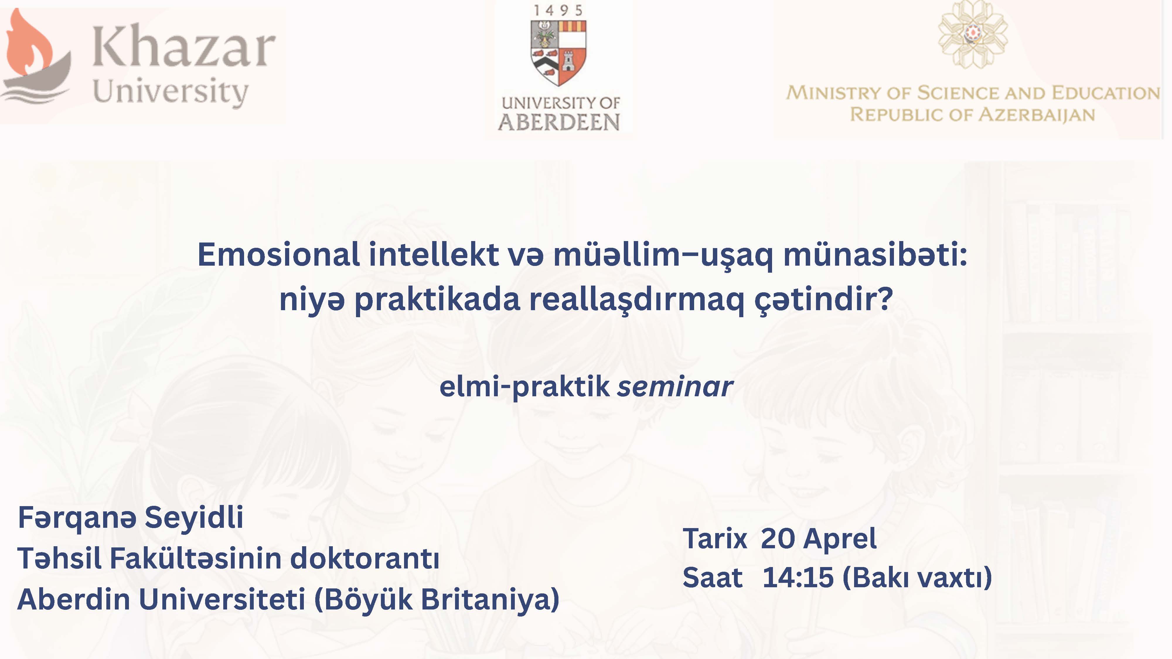 Dövlət Proqramı çərçivəsində Aberdeen Universitetində təhsil alan doktorantın elmi-praktik seminarı keçiriləcək